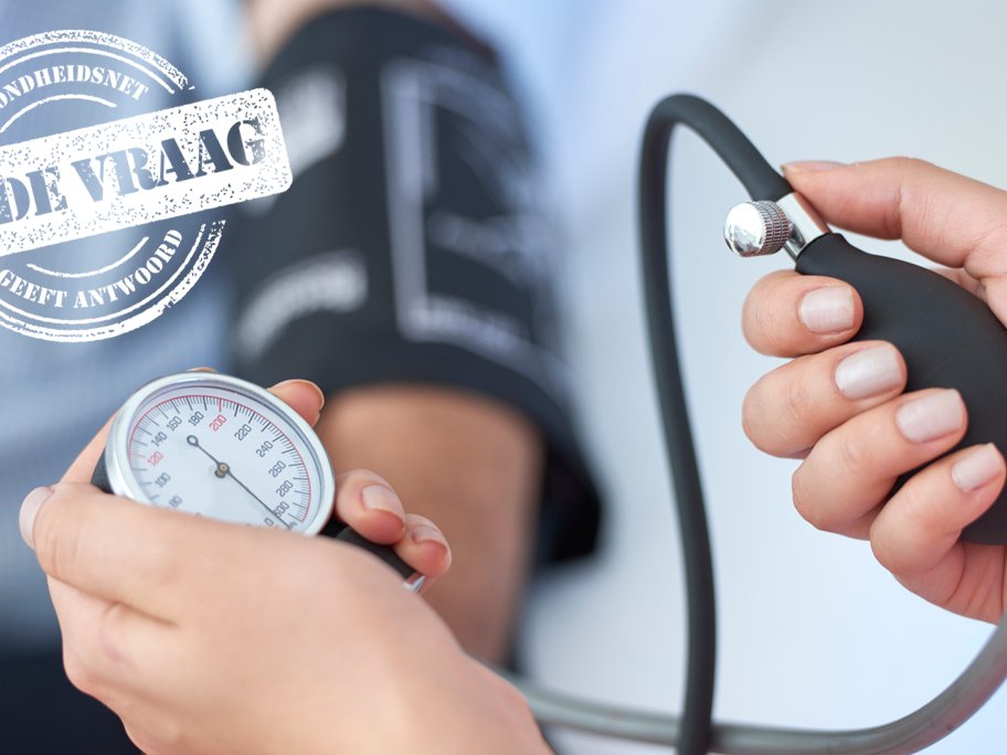 Hoe je of je bloeddruk hoog is? | Gezondheidsnet